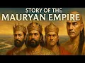 India’s First Empire: The Complete Story of the Mauryan Empire – Chandragupta to Ashoka the Great