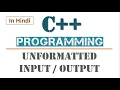 Unformatted Input Output Operations in C in Hindi Learners Region