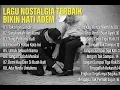 Download Lagu LAGU NOSTALGIA TAHUN 90AN- LAGU KENANGAN TEMAN PERJALANAN #lagujadul #laguviral #musikjadul