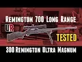 TESTED Remington 700 Long Range 300 Remington Ultra Magnum