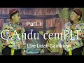 Lagu KERIPEEK..!! GANDU CEMPLE Part 1 karisma dewata live lidah gambiran