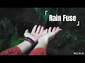 Rain Fuse  •  Feeling Music, Relaxing Music, absolute music • Music Video