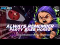 Download Lagu ALWAYS REMEMBER STYLE JENGAT PARTY FEAT DS FUNDURACTION