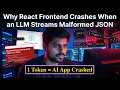 Stop Using JSON parse on LLM Streams Why Your React UI Crashes