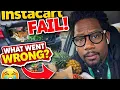 I Tried Instacart for the First Time Disaster