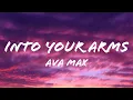 Witt Lowry - Into Your Arms (Lyrics) ft. Ava Max [No Rap]