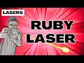 Ruby Laser Construction and Working Physics BSc Btech UPSC GATE Medical CTET TET