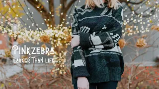 Pinkzebra Larger Than Life 