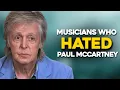 Lagu Top 6 Musicians Who HATED Paul McCartney!