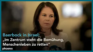 Krisenbesuch in Israel: Bundesaußenministerin Annalena Baerbock nach Treffen mit Israel Katz