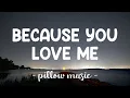 Download Lagu Because You Loved Me - Celine Dion (Lyrics) 🎵