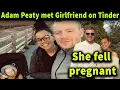 Strictly s Adam Peaty met girlfriend on Tinder two months before she fell pregnant
