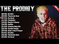 Download Lagu The Prodigy Top Of The Electropunk Hits 2024 - Most Popular Hits Playlist