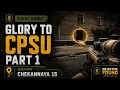 Glory to CPSU - Part 1