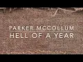 Parker McCollum - Hell of a Year (Lyrics)