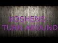 Konshens   Turn Around                                         CEV