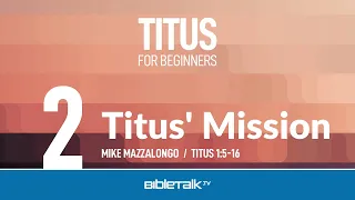 Titus' Mission