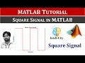 Square Wave Signal in MATLAB