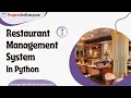 Restaurant Management System Python Project