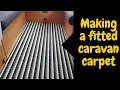 Making a bespoke caravan carpet from an off the peg carpet runner