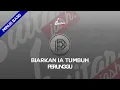 Lagu Perunggu - Biarkan Ia Tumbuh (Minus Bass)