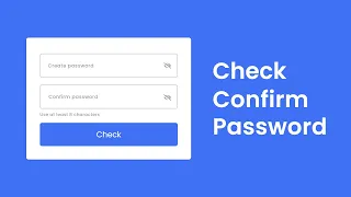 How to Check Confirm Password in HTML CSS and JavaScript Password Show Hide Input Animations