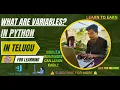 VARIABLES IN PYTHON PYTHON COURSE IN TELUGU FOR BEGINNERS -