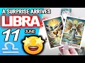 Libra A SURPRISE ARRIVES horoscope for today MAY 11 2026 tarot MAY