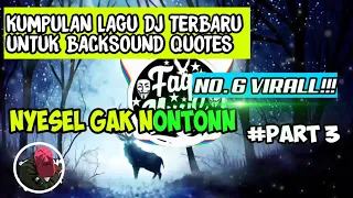 Download Kumpulan Lagu DJ enak buat Backsound quotes - Avee Player MP3