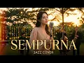 Lagu Andra And The Backbone - Sempurna | Jazz Cover | Lagu Romantis by Better Media