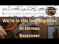 Lagu Al Jarreau We're in this love together. Bass Cover Tabs Score Chords Transcription. Abe Laboriel