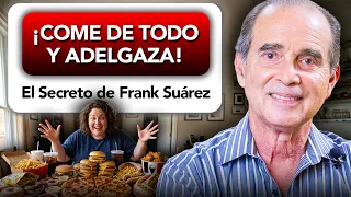 ¡COME DE TODO Y ADELGAZA! El Secreto de Frank Suárez