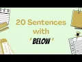 20 Sentences with BELOW