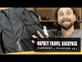 Osprey Farpoint 40 Fairview 40 Review