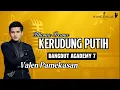 Lagu LIRIK KERUDUNG PUTIH RHOMA IRAMA VALEN PAMEKASAN DANGDUT ACADEMY 7 #dangdut #indosiar#liriklagu#2025