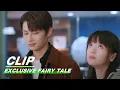 Download Lagu Ling Chao werd door andere meisjes gevraagd voor WeChat | Exclusief sprookje EP15 | 独家童话 | iQIYI