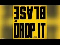 BLASÉ (블라세) - Drop It (Feat. 이영지)「Official Audio」