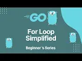 Mastering For Loops in Golang A Beginner s Guide Go Programming Language Tutorial