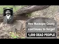 How Muskogee County continues to forget 1 000 dead people