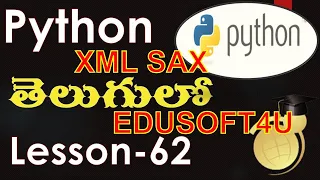 XML sax parser in Python - Telugu-Lesson-62