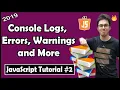 Console Logs Errors Warnings More JavaScript Tutorial In Hindi