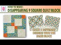 Disappearing Nine Square Quilt Block 3 Colors Link Design Tulip Square Quilt Sewing Tutorial