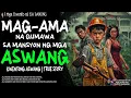 Download Lagu MAG-AMA NA GUMAWA SA MANSYON NG MGA ASWANG (Aswang True Story)