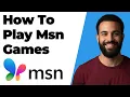 How To Play MSN Games Easy Guide