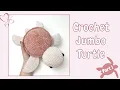 Crochet Jumbo Turtle - Tutorial Part 1 Free Amigurumi Animal Pattern for Beginners