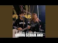 Download Lagu Orang Sebaik Aku (Live)