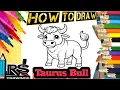 How to draw Taurus Bull drawing painting coloring to kids toddlers with rsdrawings Animal drawing