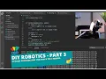 DIY Robotics - Part 3