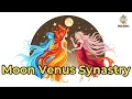 Moon Venus Synastry - Spirit Schema