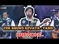 Download Lagu CEK SOUND REVATA - YANG || KARAOKE #revata #karaoke #ceksound #ceksoundterbaru #yang MP3